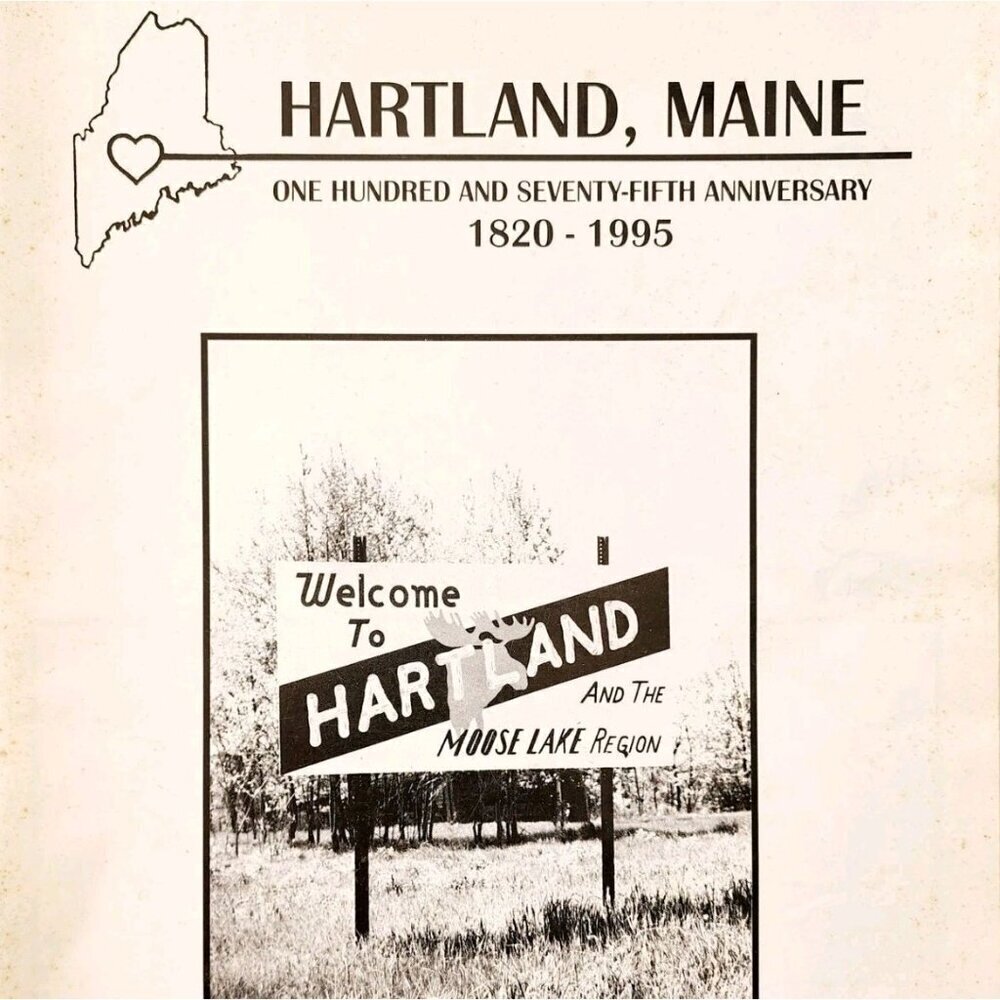 1995 Hartland Maine 175th Anniversary History Vintage PB Book 1st Edition F7